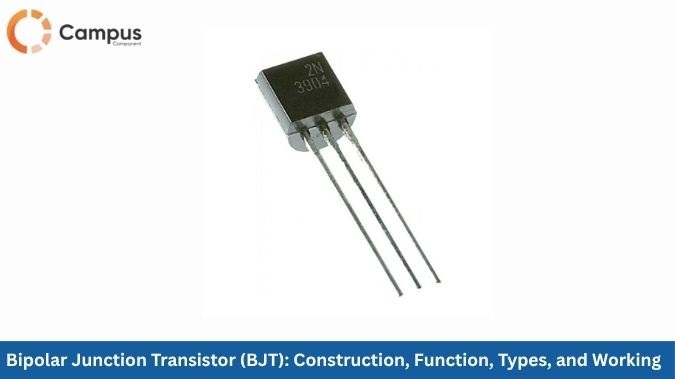  Bipolar Junction Transistor